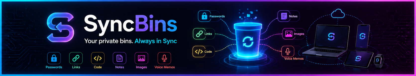 SyncBins — Your private bins. Always in Sync.